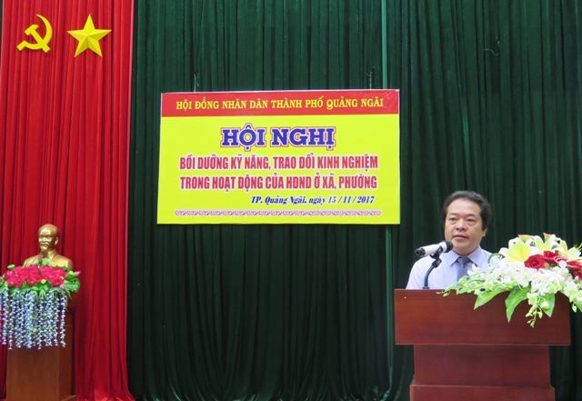 Thường trực HĐND tỉnh bồi dưỡng kỹ năng, trao đổi kinh nghiệm hoạt động với Thường trực, các Ban HĐND xã, phường thành phố Quảng Ngãi