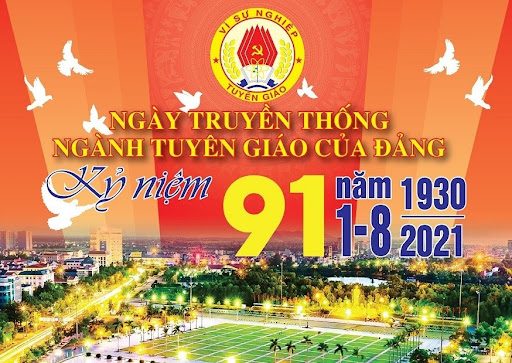Ý nghĩa to lớn của Ngày truyền thống công tác Tuyên giáo (01/8/1930-01/8/2021)